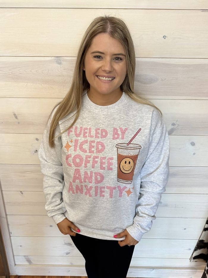 Fueled By Ice Coffee And Anxiety Graphic Sweatshirt