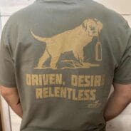 Cotton Creek Duck Hunting Dog DRIVEN, DESIRE RELENTLESS Graphic